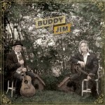 Buddy and Jim