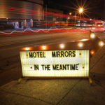 Motel Mirrors